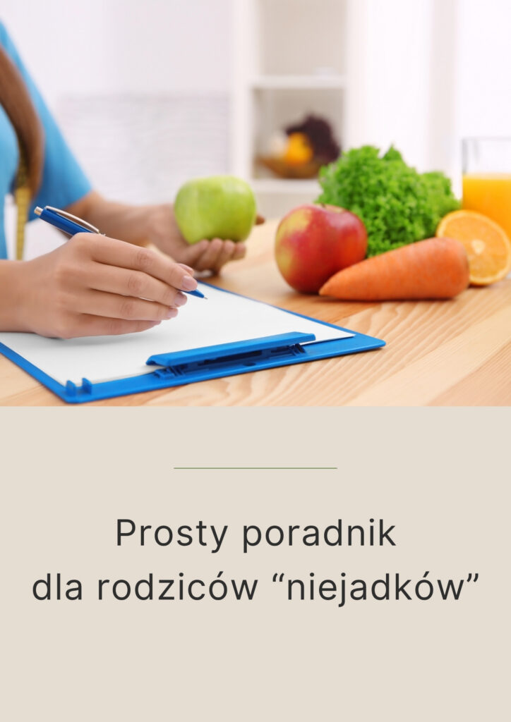 Jak rozpoznać i uzupełnić niedobory u dzieci jedzących wybrednie - EBOOK