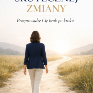 Przewodnik skutecznej zmiany