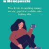Metoda 1% Lepiej w Menopauzie - ebook + GRATISY!