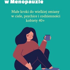 Metoda 1% Lepiej w Menopauzie - ebook + GRATISY!