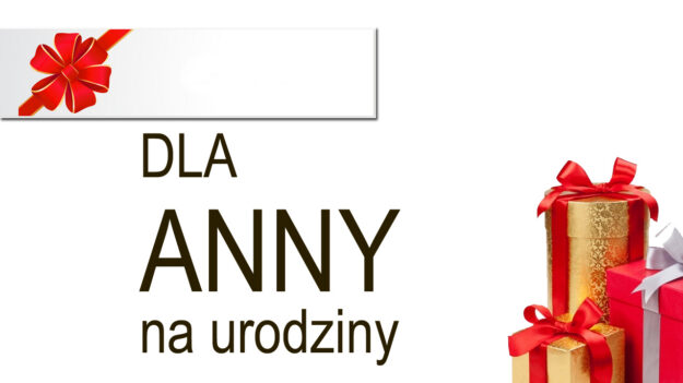 Piosenka dla Anny na urodziny