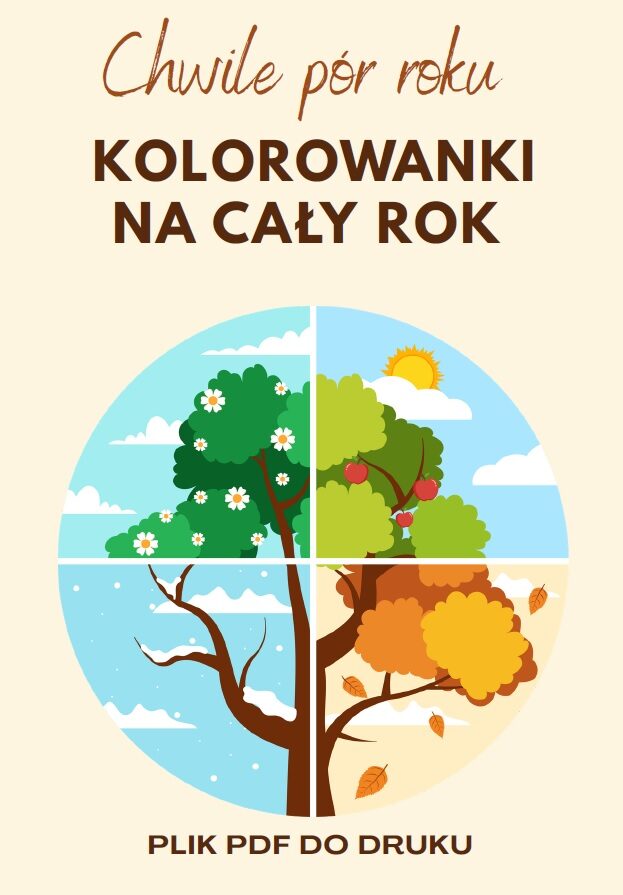 Kolorowanka dla dzieci – „Chwile pór roku” (20+ stron A4, plik PDF do druku)