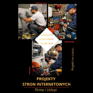 PROJEKTY STRON INTERNETOWYCH - Firmy i Usługi