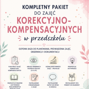 KOMPLETNY PAKIET DO ZAJĘĆ KOREKCYJNO-KOMPENSACYJNYCH W PRZEDSZKOLU