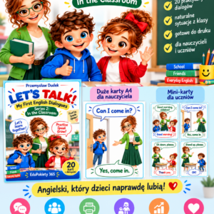 LET’S TALK! Series 2: In the Classroom – 20 kart konwersacyjnych do angielskiego dla dzieci. Karty A4, mini-karty i pomysły na pracę. 31 stron PDF.
