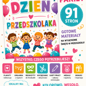 Dzień Przedszkolaka – pakiet 91 stron materiałów do druku: plakaty, dekoracje, girlanda, rekwizyty do fotobudki, karty pracy, wycinanki, medale, dyplomy.