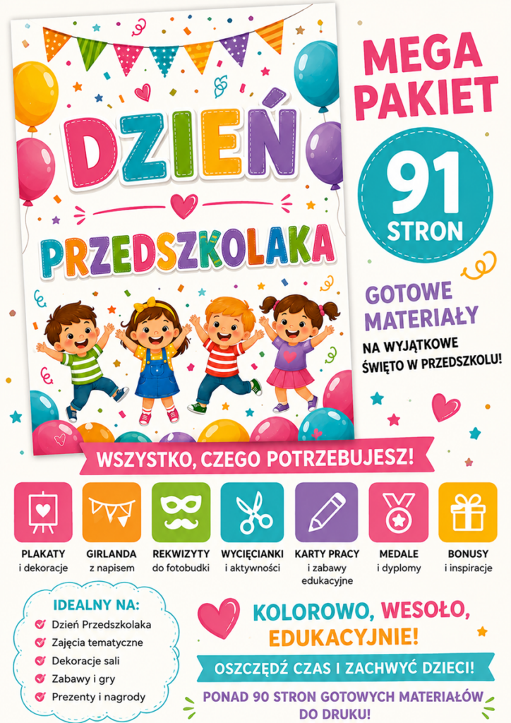 Dzień Przedszkolaka – pakiet 91 stron materiałów do druku: plakaty, dekoracje, girlanda, rekwizyty do fotobudki, karty pracy, wycinanki, medale, dyplomy.